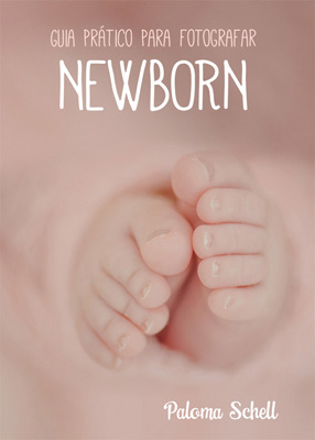 Guia prático para fotografar newborn